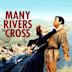 Many Rivers to Cross (film)