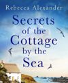 Secrets of the Cottage by the Sea