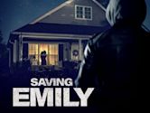 Saving Emily