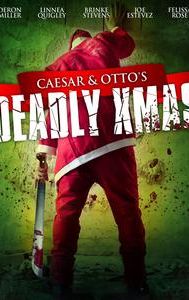 Caesar and Otto's Deadly Xmas