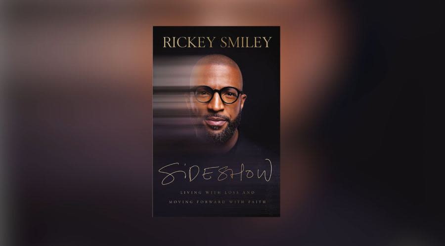 Rickey Smiley discusses new book “Sideshow: Living with Loss and Moving Forward with Faith”