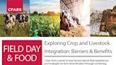 Field Day to examine crop and livestock integration barriers and benefits