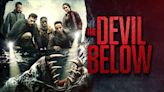 The Devil Below Streaming: Watch & Stream Online via Amazon Prime Video