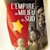 L'Empire du milieu du Sud