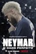 Neymar: El caos perfecto