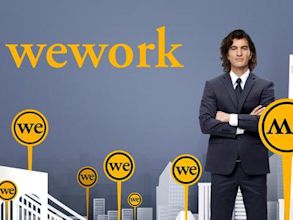 WeWork: Or the Making and Breaking of a $47 Billion Unicorn