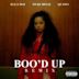 Boo d Up [Remix]