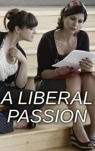 A Liberal Passion