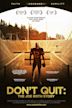 Don't Quit: The Joe Roth Story