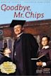 Goodbye, Mr. Chips