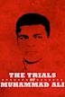 The Trials of Muhammad Ali