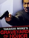 Takashi Miikes Graveyard of Honor