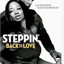 Steppin' Back to Love (film, 2020) | Kritikák, videók, szereplők | MAFAB.hu