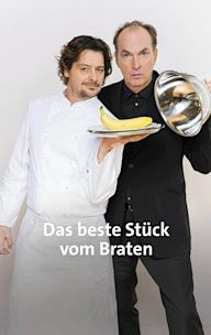 Das beste Stück vom Braten