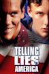 Telling Lies in America - Un mito da infrangere