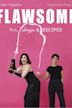 Flawsome: Sex, Drugs & Recipes