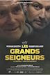 Les grands seigneurs