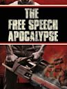 The Free Speech Apocalypse