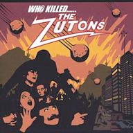 Who Killed...... The Zutons