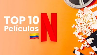 Ranking Netflix: las películas preferidas este día por el público colombiano