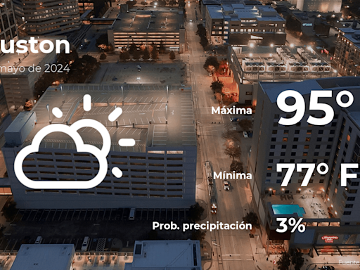 Houston: pronóstico del tiempo para este domingo 26 de mayo - La Opinión