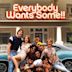 Everybody Wants Some