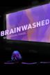 Brainwashed: Sex-Camera-Power