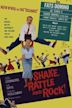 Shake, Rattle & Rock! (1956 film)