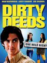 Dirty Deeds