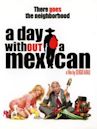 Un día sin mexicanos