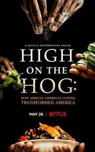 High on the Hog: How African American Cuisine Transformed America