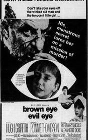 Brown Eye, Evil Eye