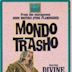 John Waters' Mondo Trasho