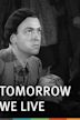 Tomorrow We Live (1936 film)