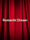 Romantic Dream