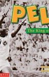 Pele: The King of Soccer