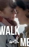 Walk with Me (2021 film)