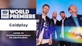 Coldplay Show Fans What It Feels Like To Fall In Love With Latest Single | iHeart