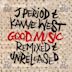 G.O.O.D. Music: Remixed and Unreleased