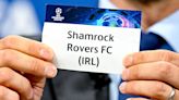 Shamrock Rovers draw title holders in Champions League second round draw