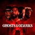 Ghosts of the Ozarks