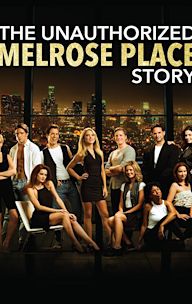 The Unauthorized Melrose Place Story