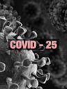 Covid - 25