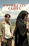 Uncertain Glory (2017 film)