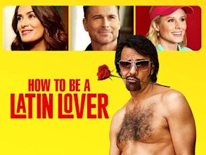 How to Be a Latin Lover