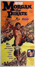 MORGAN THE PIRATE 1961 Steve Reeves, Valerie Lagrange US 3-SHEET POSTER ...