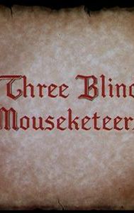 Three Blind Mouseketeers