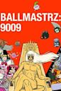 Ballmastrz: 9009