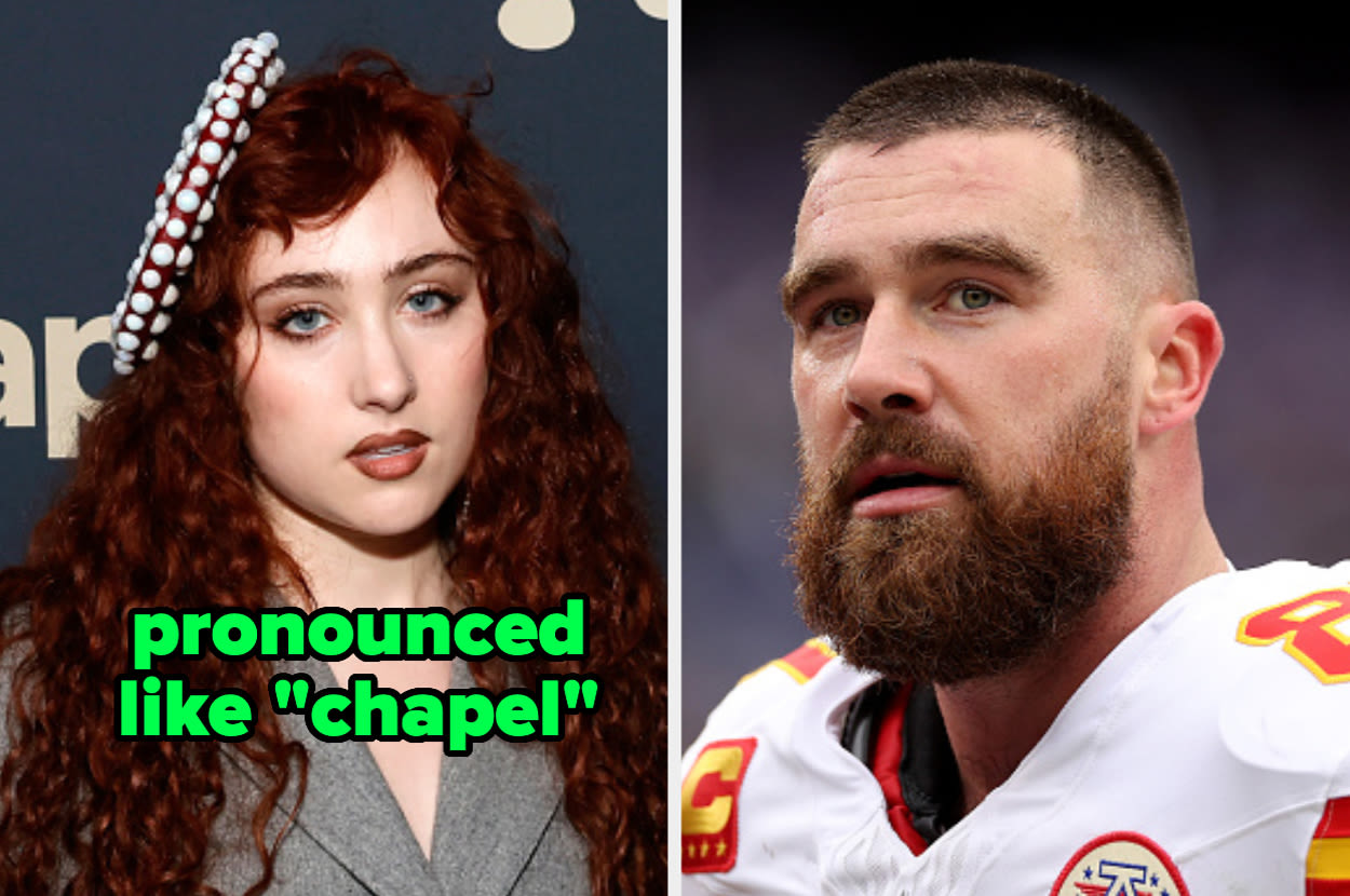 Chappell Roan, Travis Kelce, And 23 Other Celebs Whose Names You've Probably Been Saying Wrong