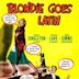 Blondie Goes Latin